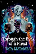 Book Cover: Through the eyes of a priest: TATA MATAMBA