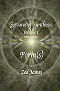Book Cover: Gestures of Synthesis: Volume 1 - Form(s)
