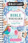 Book Cover: Brain Games - Large Print Bible Word Search: The Words of Jesus (Brain Games - Bible)