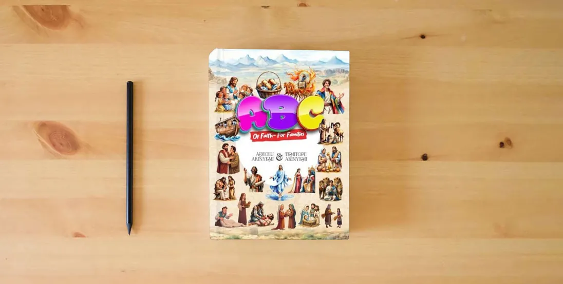 The book ABC OF FAITH FOR FAMILIES} is on the table