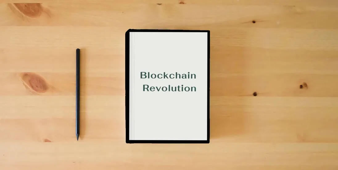 The book Blockchain Revolution by Rajni Maria Lach} is on the table