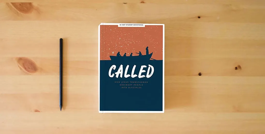 The book Called - Teen Devotional: How Jesus Transformed Ordinary People into Disciples (Pack of 10) (Volume 6) (Lifeway Students Devotions)} is on the table