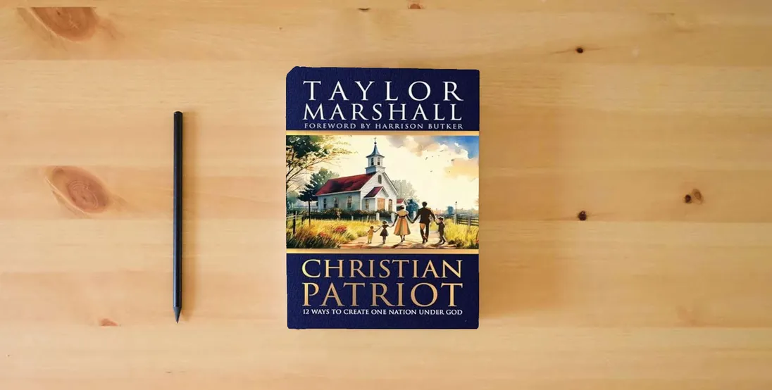 The book Christian Patriot: 12 Ways to Create One Nation Under God} is on the table