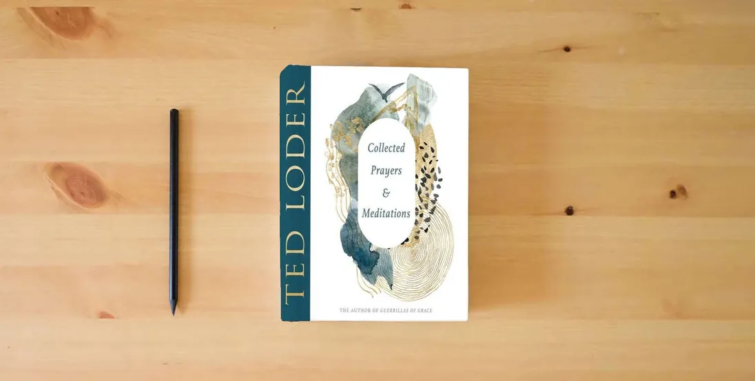 The book Collected Prayers and Meditations} is on the table