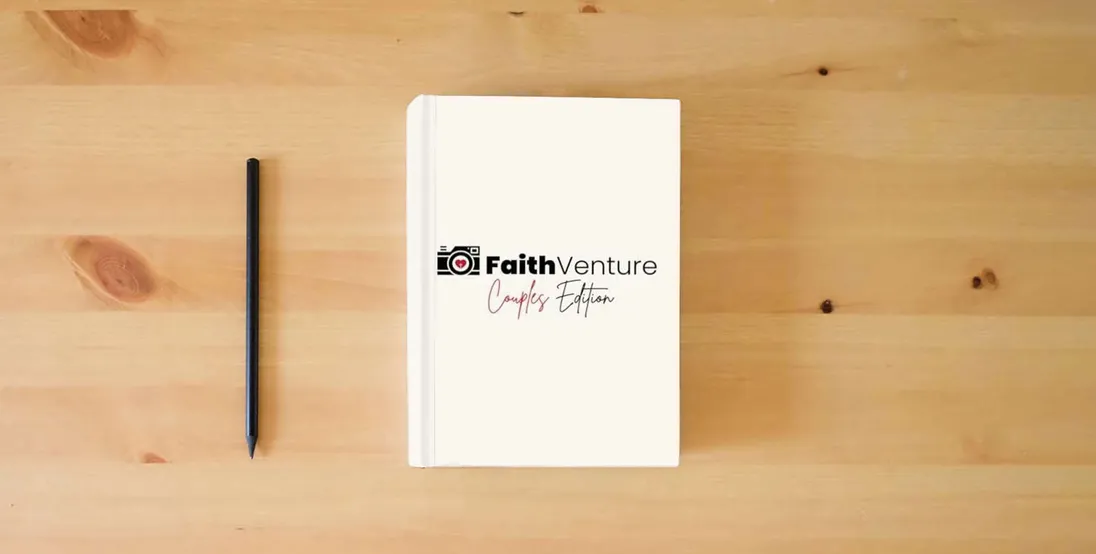 The book FaithVenture Couples Edition: 40 Biblical Date Ideas for Married Bliss - Ideal Anniversary and Wedding Gift} is on the table