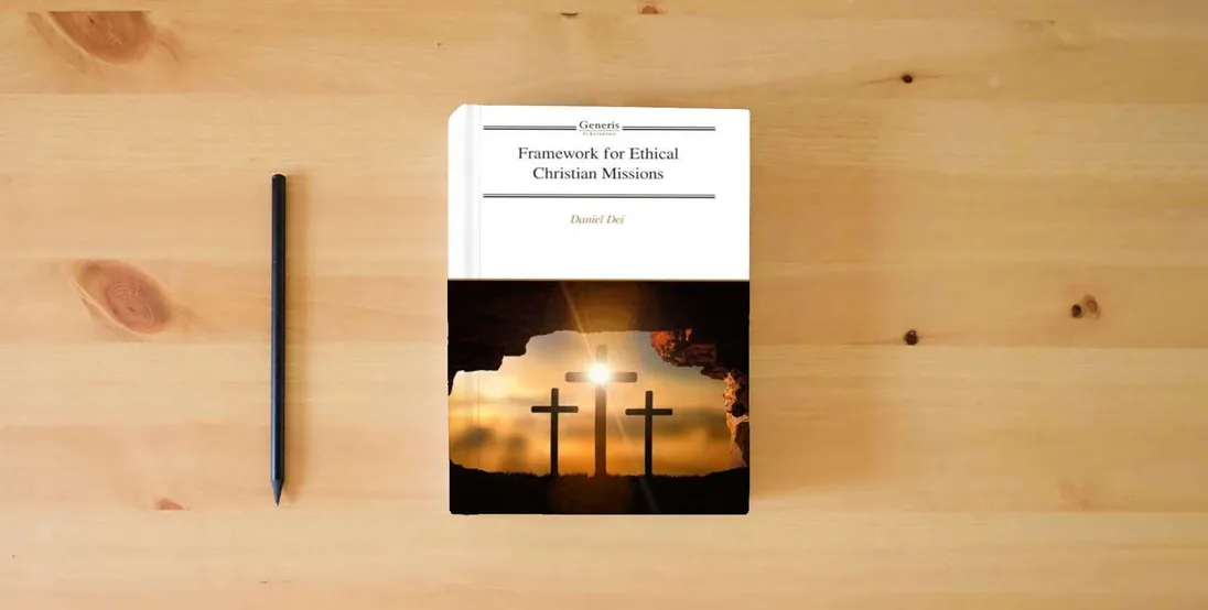 The book Framework for Ethical Christian Missions} is on the table