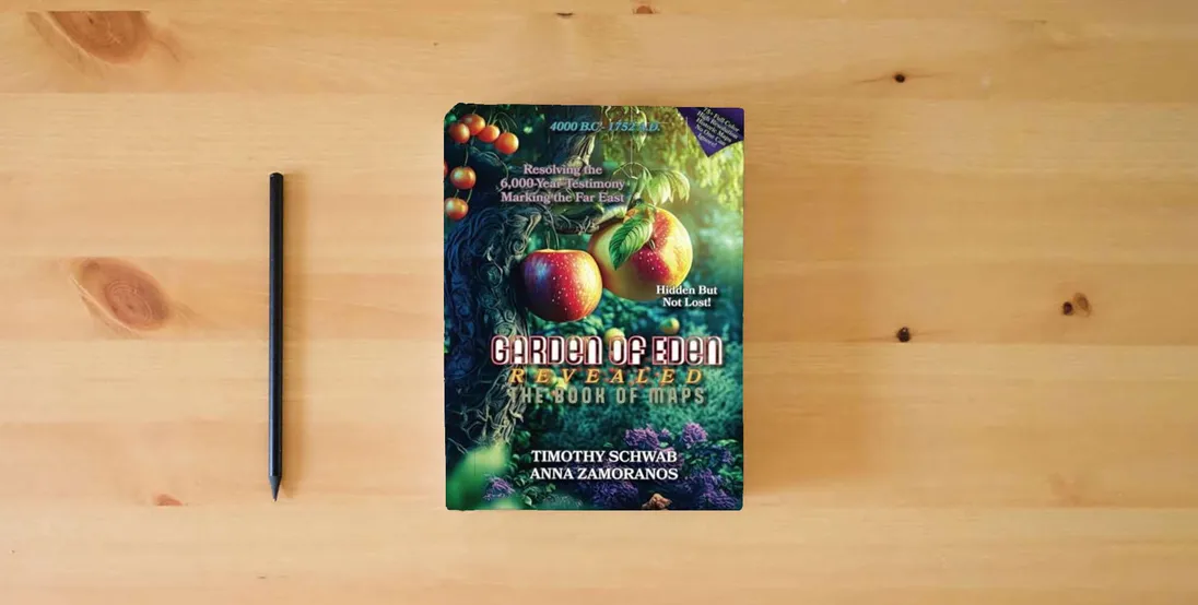 The book Garden of Eden Revealed: The Book of Maps: Hardcover Version (Solomon's Treasure Series)} is on the table