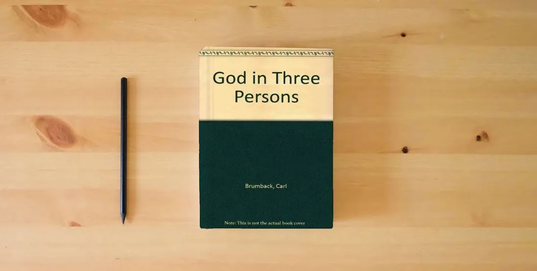 The book God in Three Persons} is on the table