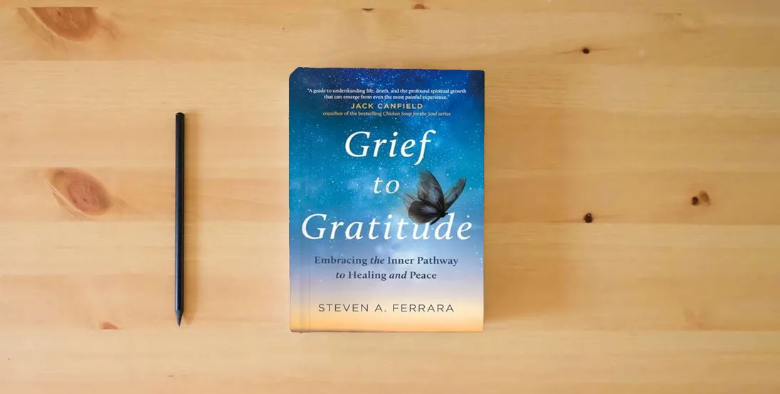 The book Grief to Gratitude: Embracing the Inner Pathway to Healing and Peace} is on the table