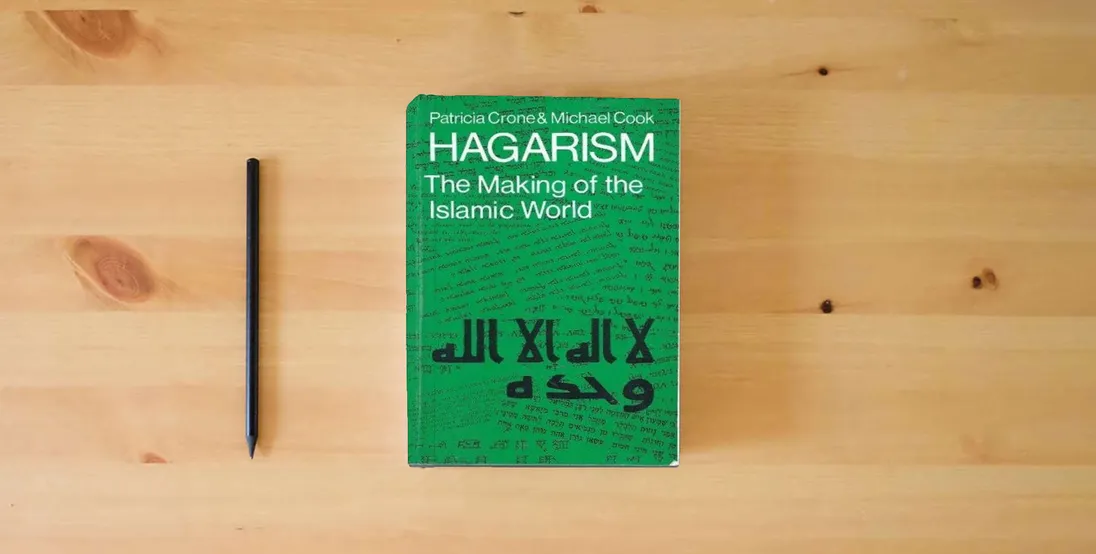 The book Hagarism: The Making of the Islamic World} is on the table