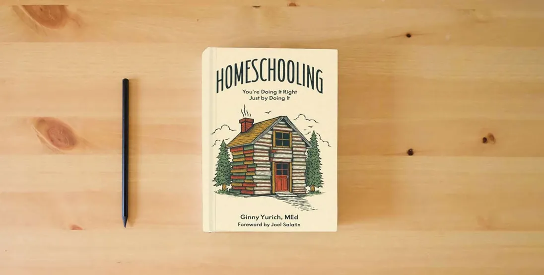 The book Homeschooling: You're Doing It Right Just by Doing It} is on the table