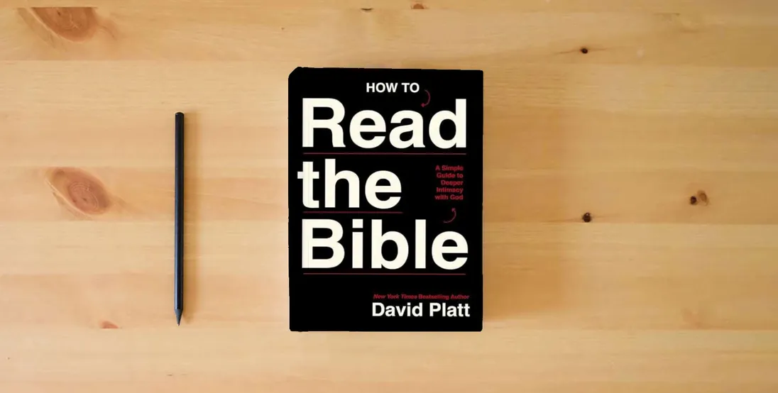 The book How to Read the Bible: A Simple Guide to Deeper Intimacy with God} is on the table