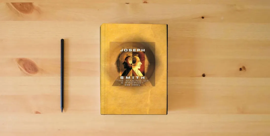The book Joseph Smith: The Making of a Prophet (A Biography)} is on the table
