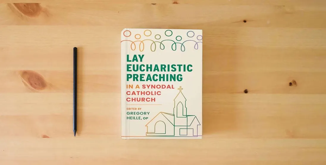 The book Lay Eucharistic Preaching in a Synodal Catholic Church} is on the table