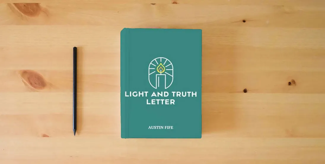 The book Light and Truth Letter: My Search For More Light and Truth} is on the table