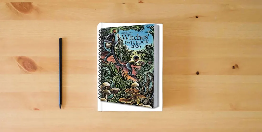 The book Llewellyn's 2026 Witches' Datebook (Llewellyn's 2026 Calendars, Almanacs & Datebooks, 16)} is on the table