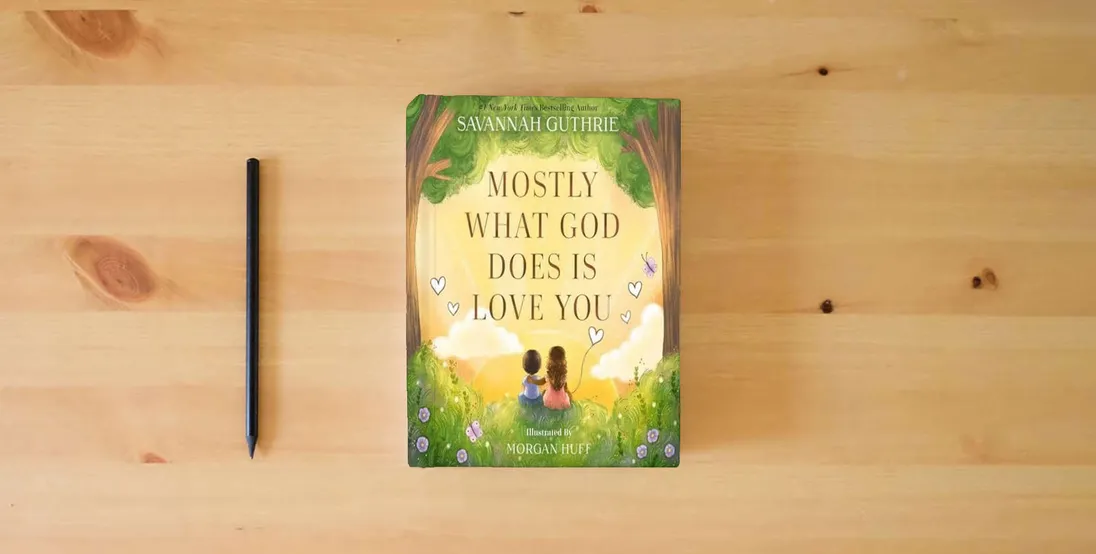 The book Mostly What God Does is Love You} is on the table