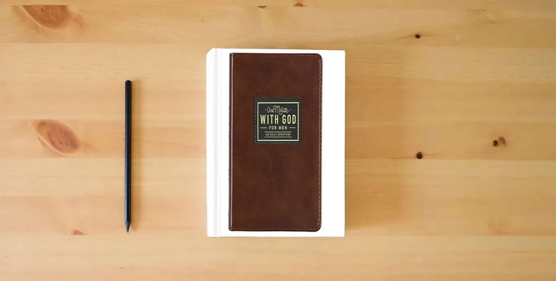 The book One Minute with God for Men 365 Devotions, Brown Faux Leather Flexcover} is on the table