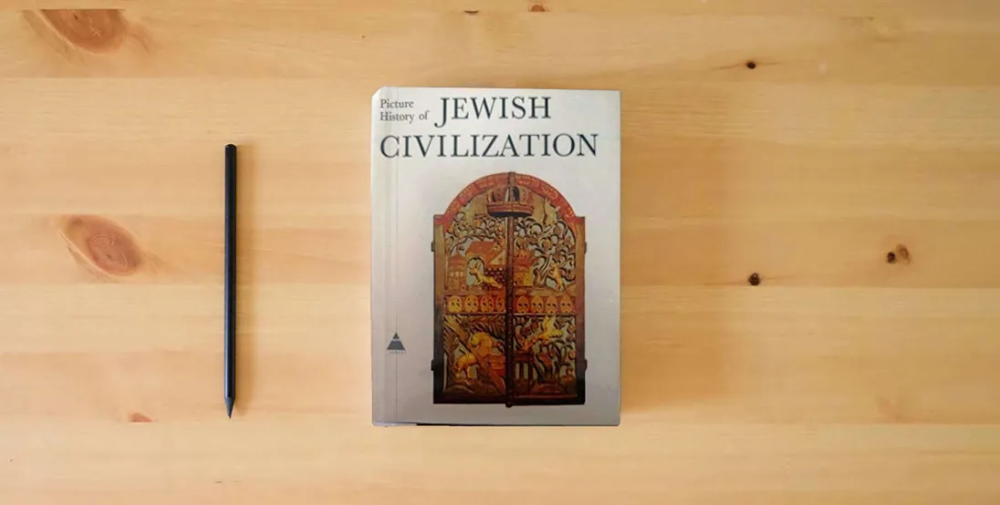 The book Picture history of Jewish civilization} is on the table