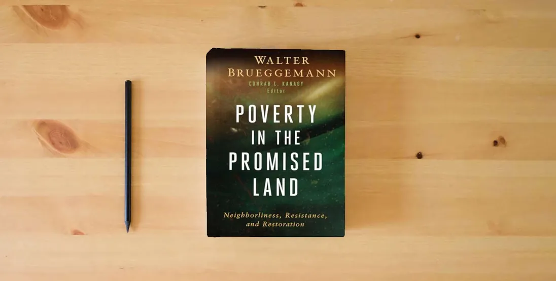 The book Poverty in the Promised Land: Neighborliness, Resistance, and Restoration} is on the table