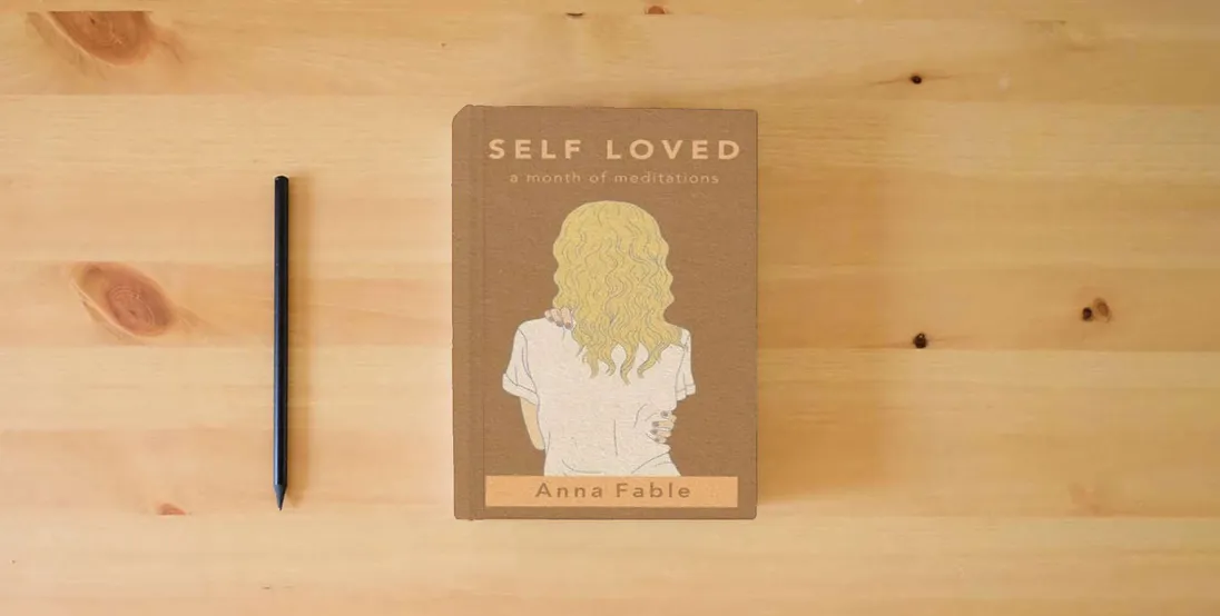 The book Self Loved: a Month of Meditations} is on the table