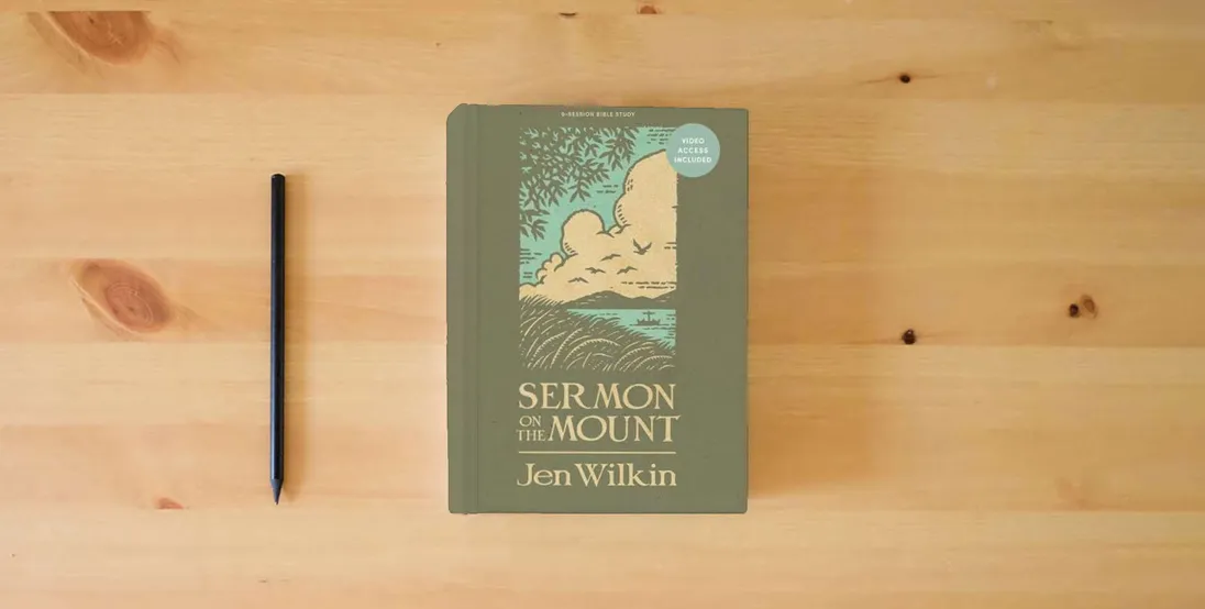 The book Sermon on the Mount - Bible Study Book (Revised & Expanded) with Video Access} is on the table