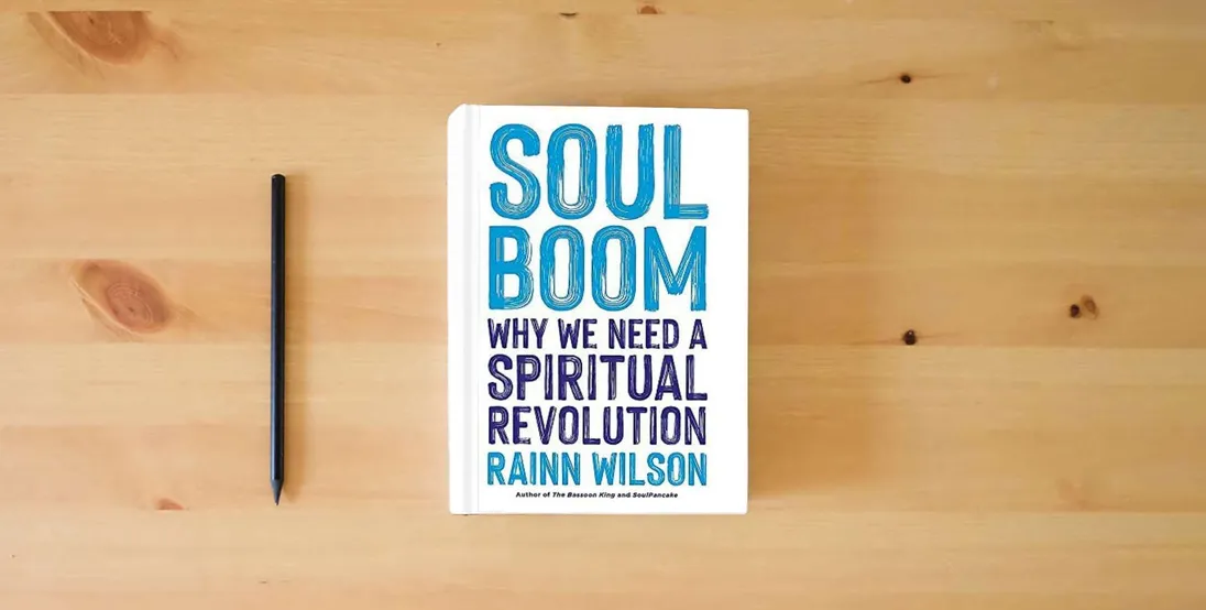 The book Soul Boom: Why We Need a Spiritual Revolution} is on the table