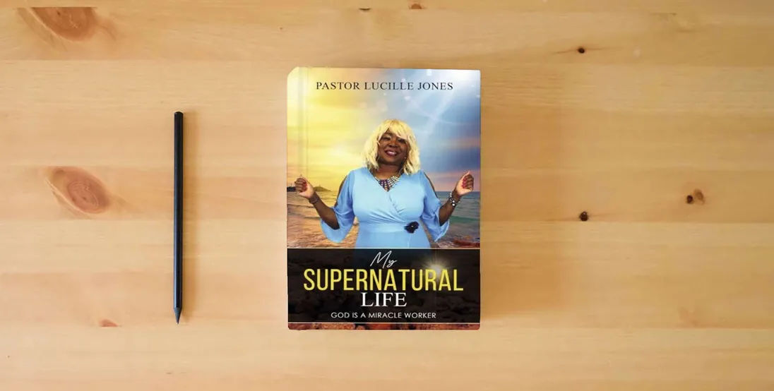 The book My Supernatural Life: God is a Miracle Worker} is on the table