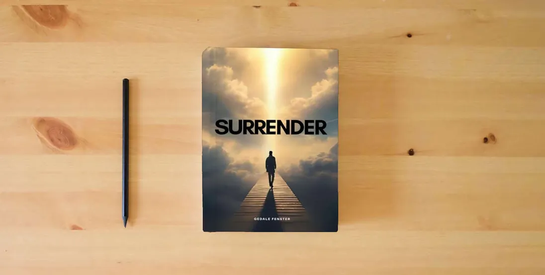 The book SURRENDER} is on the table