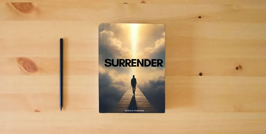 The book SURRENDER} is on the table