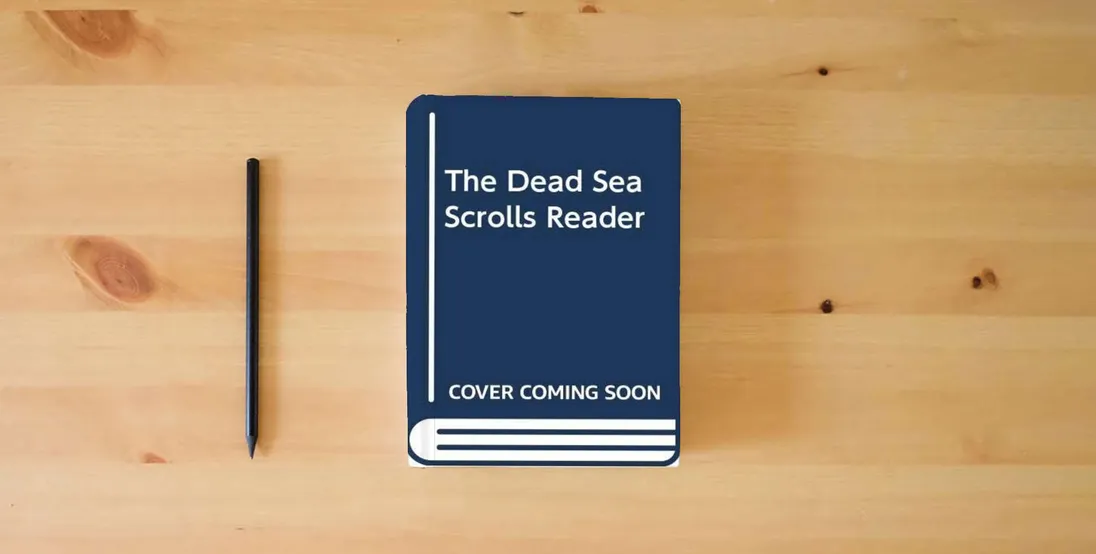 The book The Dead Sea Scrolls Reader, 6 Volume Set} is on the table