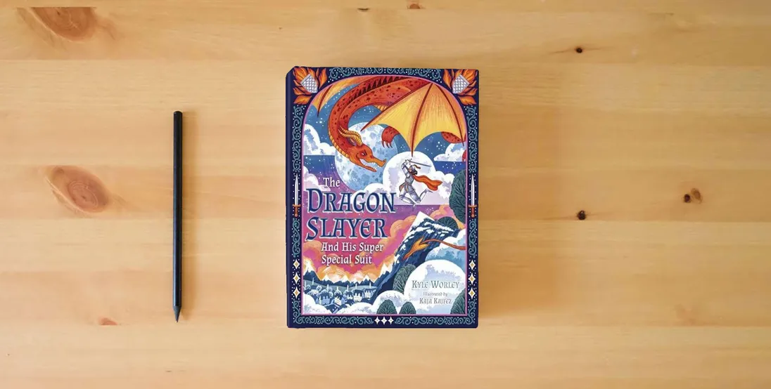 The book The Dragon Slayer and His Super Special Suit} is on the table