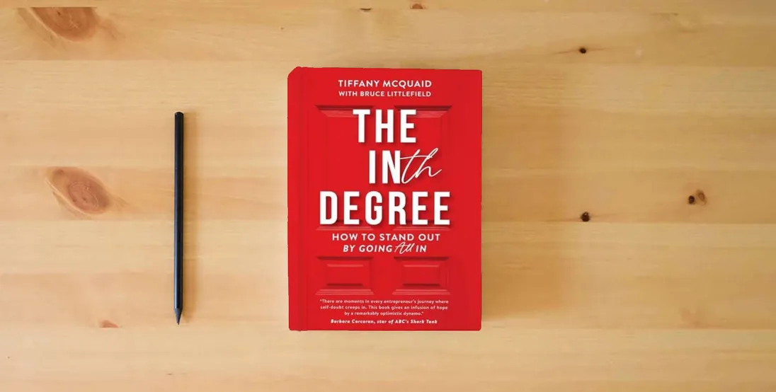 The book The INth Degree: How to Stand Out By Going All In} is on the table