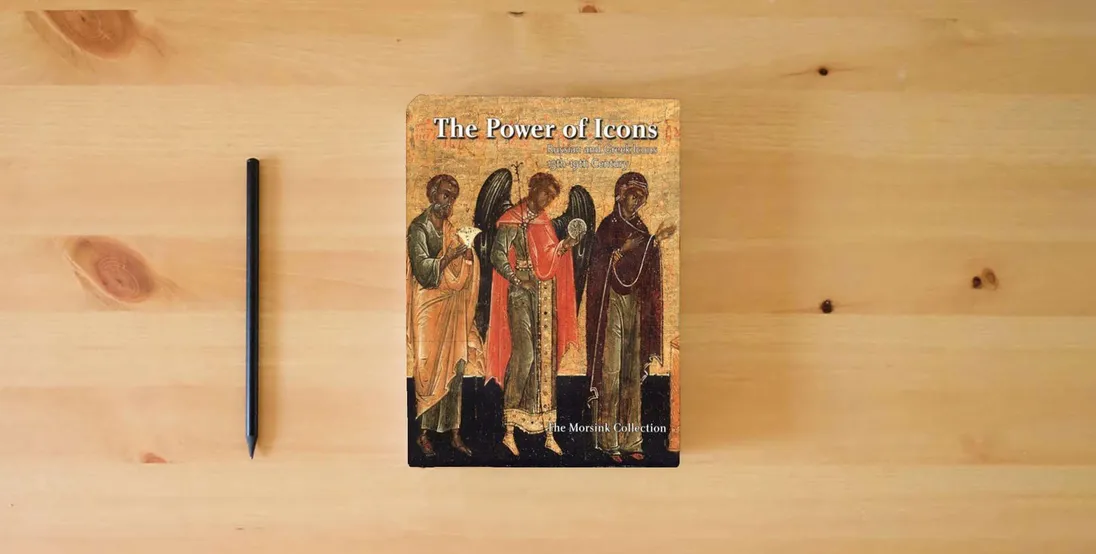 The book The Power of Icons: Russian and Greek Icons 15th-19th Century: Collection Jan Morsink} is on the table