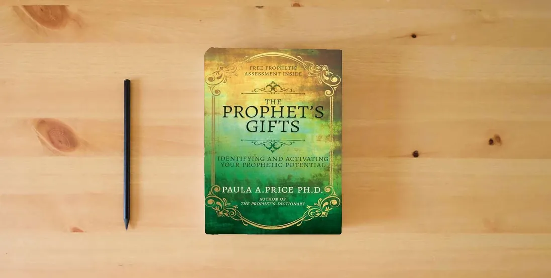The book The Prophet's Gifts: Identifying and Activating Your Prophetic Potential} is on the table
