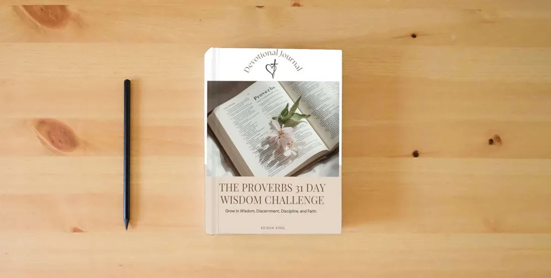 The book The Proverbs 31 Day Wisdom Challenge: Grow in wisdom, discernment, discipline, and faith.} is on the table