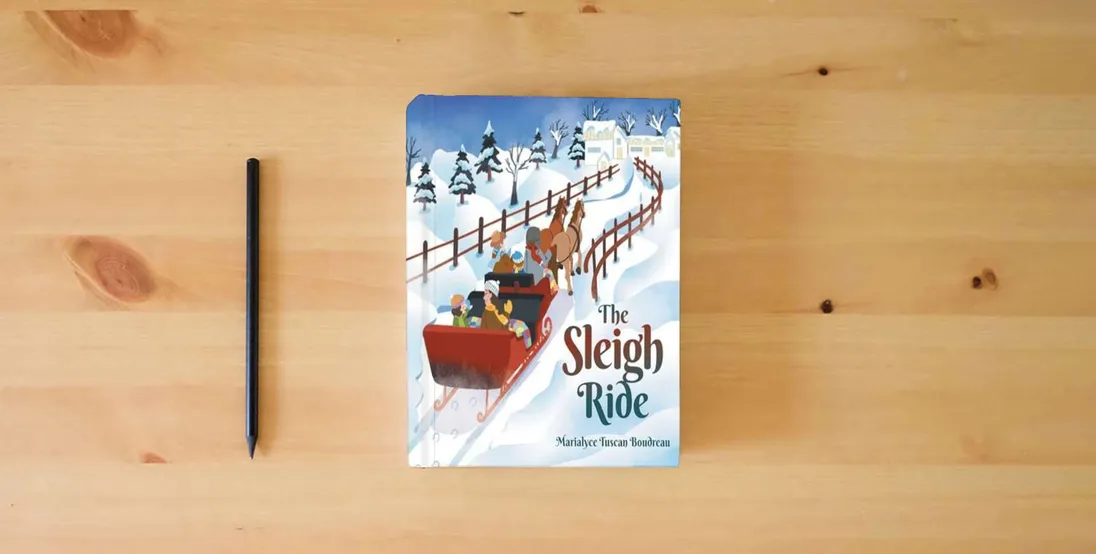 The book The Sleigh Ride} is on the table