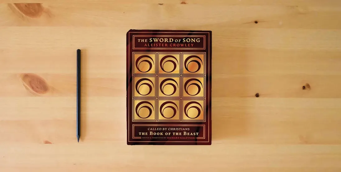 The book The Sword of Song: Called by Christians The Book of the Beast} is on the table