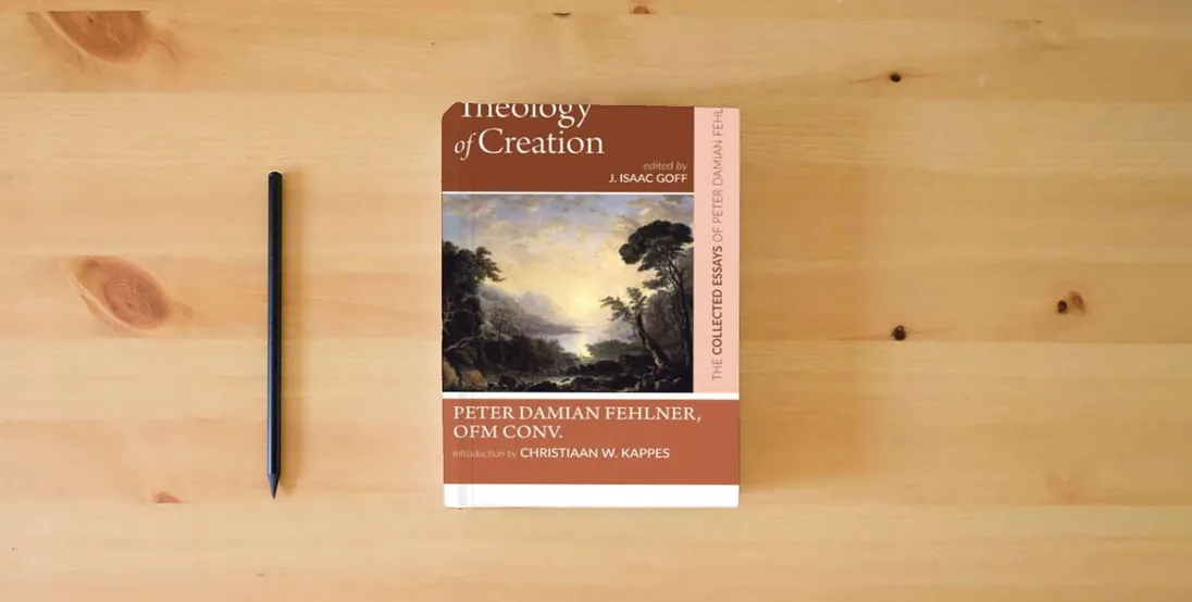 The book Theology of Creation: The Collected Essays of Peter Damian Fehlner, OFM Conv: Volume 7} is on the table