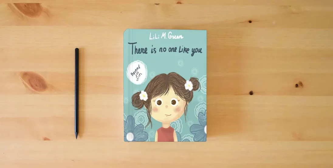 The book There Is No One Like You: A Fantastic Collection of Motivational and Inspiring Stories for Girls} is on the table
