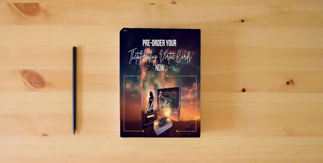 The book ThetaHealing Virture Cards Hard Cover} is on the table