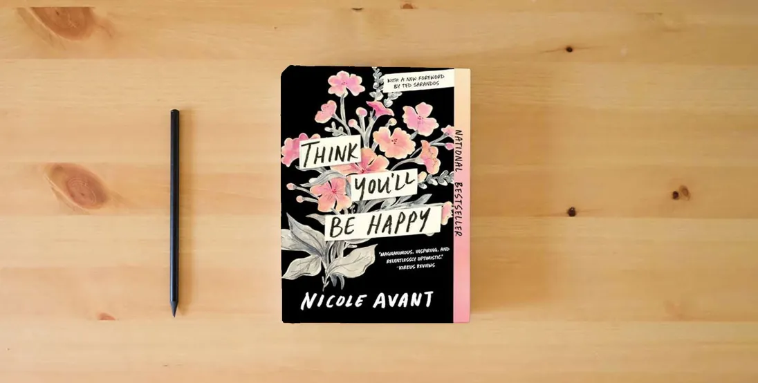 The book Think You'll Be Happy} is on the table