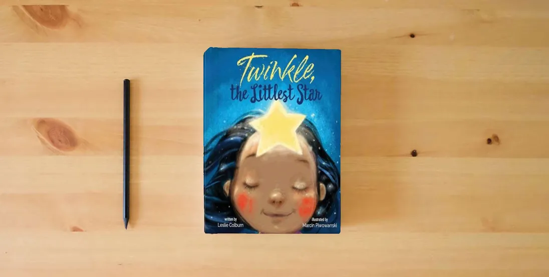The book Twinkle, the Littlest Star} is on the table