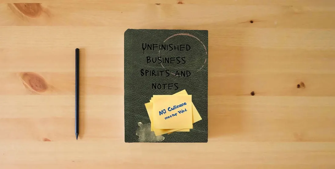 The book unfinished business} is on the table