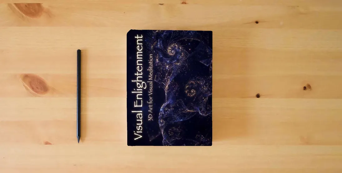 The book Visual Enlightenment: 3D Autostereograms for Visual Meditation} is on the table