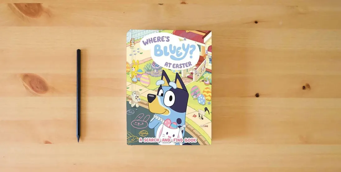 The book Where's Bluey? At Easter: A Search-and-Find Book} is on the table