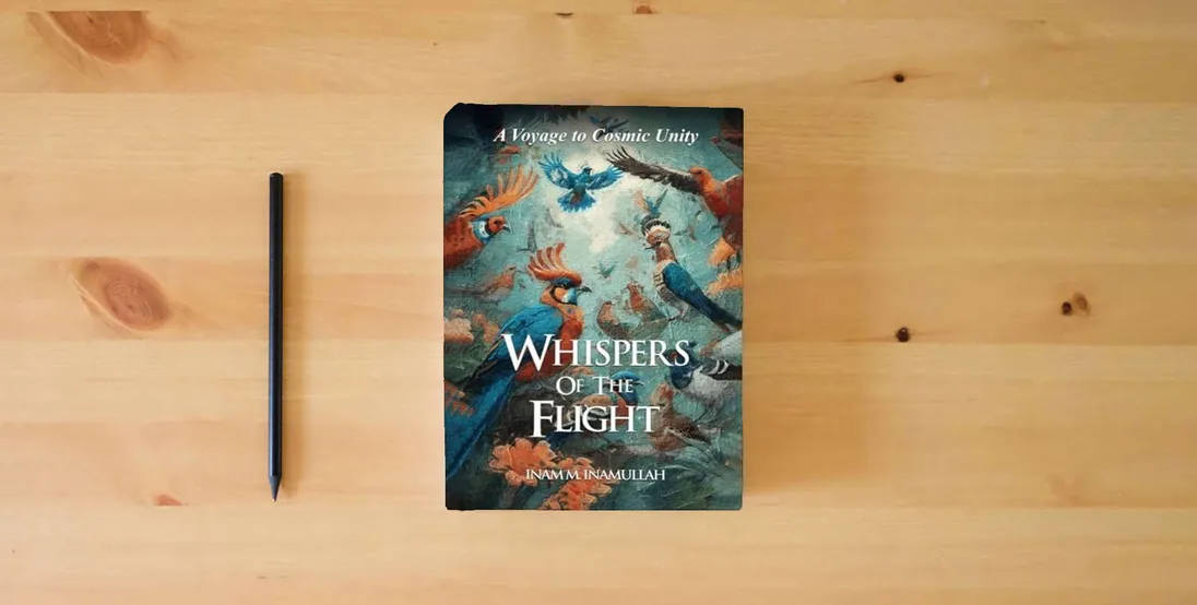 The book Whispers Of The Flight: A Voyage To Cosmic Unity} is on the table