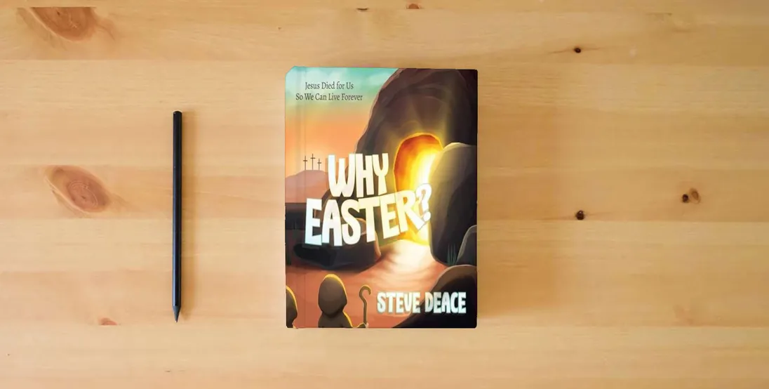 The book Why Easter?: Jesus Died for Us So We Can Live Forever} is on the table