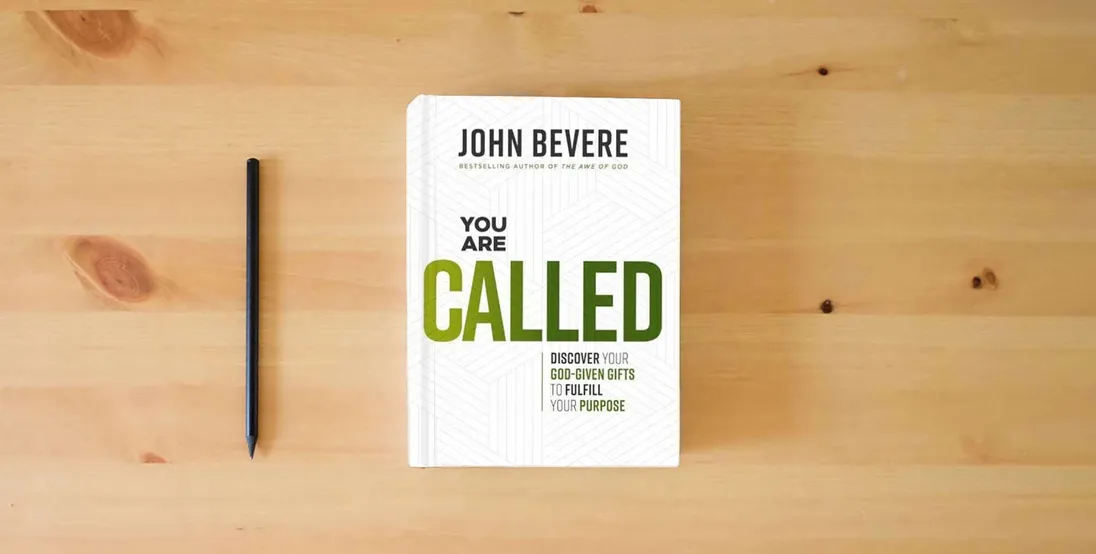 The book You Are Called: Discover Your God-Given Gifts to Fulfill Your Purpose} is on the table