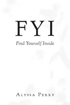 Book Cover: FYI: Find Yourself Inside
